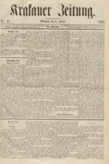 Krakauer Zeitung.Jg.7, Nr. 16 (21 Jänner 1863)