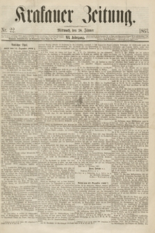 Krakauer Zeitung.Jg.7, Nr. 22 (28 Jänner 1863)