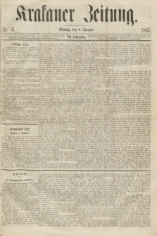 Krakauer Zeitung.Jg.7, Nr. 31 (9 Februar 1863)