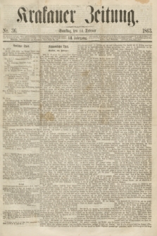 Krakauer Zeitung.Jg.7, Nr. 36 (14 Februar 1863)