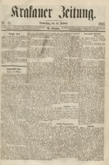 Krakauer Zeitung.Jg.7, Nr. 40 (19 Februar 1863)