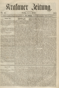 Krakauer Zeitung.Jg.7, Nr. 42 (21 Februar 1863)