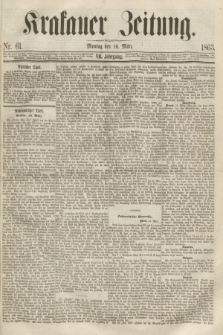 Krakauer Zeitung.Jg.7, Nr. 61 (16 März 1863)