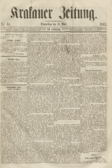 Krakauer Zeitung.Jg.7, Nr. 64 (19 März 1863)