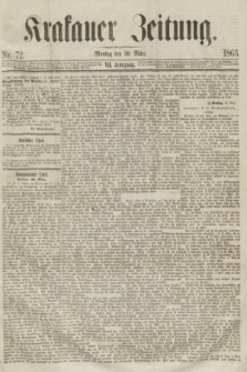 Krakauer Zeitung.Jg.7, Nr. 72 (30 März 1863)
