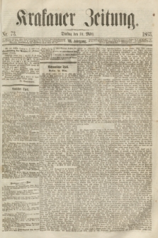 Krakauer Zeitung.Jg.7, Nr. 73 (31 März 1863)