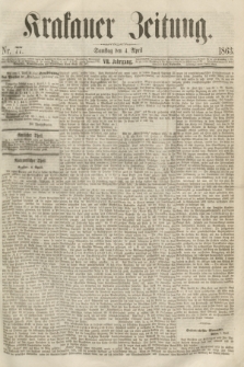 Krakauer Zeitung.Jg.7, Nr. 77 (4 April 1863)