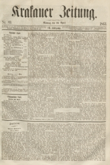 Krakauer Zeitung.Jg.7, Nr. 89 (20 April 1863)
