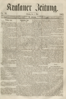 Krakauer Zeitung.Jg.7, Nr. 99 (1 Mai 1863)