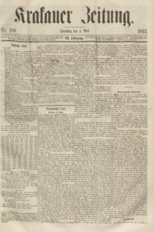 Krakauer Zeitung.Jg.7, Nr. 100 (2 Mai 1863)