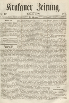 Krakauer Zeitung.Jg.7, Nr. 112 (19 Mai 1863)