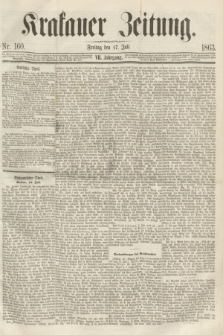 Krakauer Zeitung.Jg.7, Nr. 160 (17 Juli 1863)