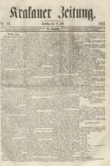 Krakauer Zeitung.Jg.7, Nr. 161 (18 Juli 1863) + dod.