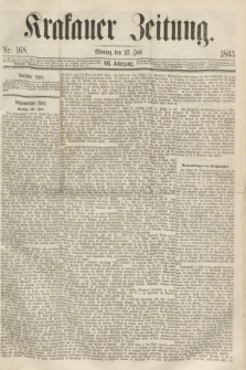 Krakauer Zeitung.Jg.7, Nr. 168 (27 Juli 1863)