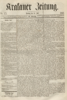 Krakauer Zeitung.Jg.7, Nr. 172 (31 Juli 1863)