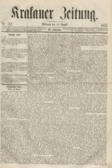 Krakauer Zeitung.Jg.7, Nr. 182 (12 August 1863)