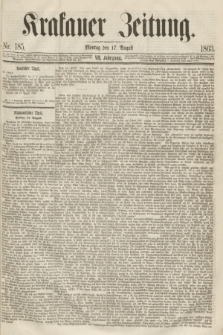 Krakauer Zeitung.Jg.7, Nr. 185 (17 August 1863)