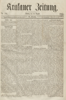 Krakauer Zeitung.Jg.7, Nr. 186 (18 August 1863)