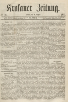 Krakauer Zeitung.Jg.7, Nr. 195 (28 August 1863)