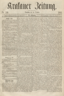 Krakauer Zeitung.Jg.7, Nr. 249 (31 October 1863)