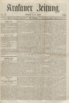 Krakauer Zeitung.Jg.8, Nr. 15 (20 Jänner 1864)