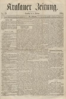 Krakauer Zeitung.Jg.8, Nr. 29 (6 Februar 1864)