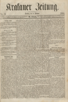 Krakauer Zeitung.Jg.8, Nr. 31 (9 Februar 1864)