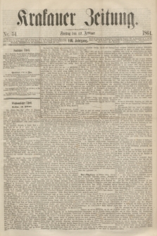 Krakauer Zeitung.Jg.8, Nr. 34 (12 Februar 1864)