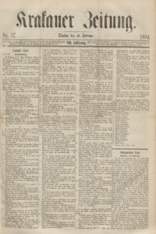 Krakauer Zeitung.Jg.8, Nr. 37 (16 Februar 1864)