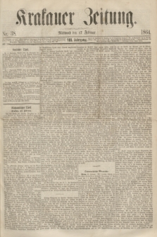 Krakauer Zeitung.Jg.8, Nr. 38 (17 Februar 1864)
