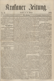 Krakauer Zeitung.Jg.8, Nr. 41 (20 Februar 1864)