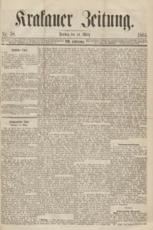 Krakauer Zeitung.Jg.8, Nr. 58 (11 März 1864)