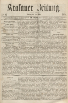 Krakauer Zeitung.Jg.8, Nr. 61 (15 März 1864)