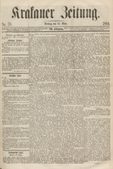 Krakauer Zeitung.Jg.8, Nr. 70 (25 März 1864)