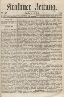 Krakauer Zeitung.Jg.8, Nr. 87 (16 April 1864)