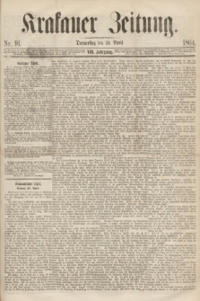 Krakauer Zeitung.Jg.8, Nr. 91 (21 April 1864)