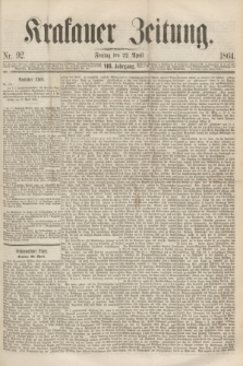 Krakauer Zeitung.Jg.8, Nr. 92 (22 April 1864)