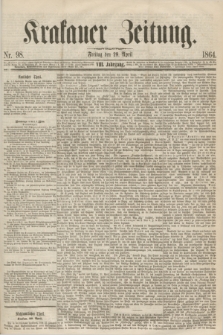 Krakauer Zeitung.Jg.8, Nr. 98 (29 April 1864)