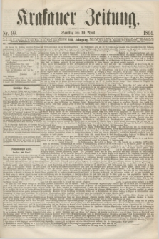 Krakauer Zeitung.Jg.8, Nr. 99 (30 April 1864)