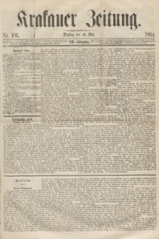 Krakauer Zeitung.Jg.8, Nr. 106 (10 Mai 1864) + dod.