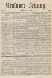 Krakauer Zeitung.Jg.8, Nr. 108 (12 Mai 1864)