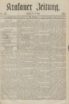 Krakauer Zeitung.Jg.8, Nr. 116 (23 Mai 1864)