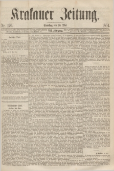 Krakauer Zeitung.Jg.8, Nr. 120 (28 Mai 1864)