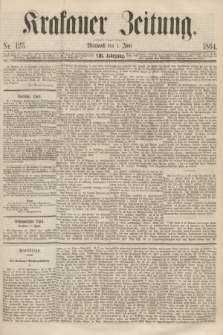 Krakauer Zeitung.Jg.8, Nr. 123 (1 Juni 1864)