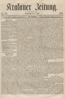 Krakauer Zeitung.Jg.8, Nr. 130 (9 Juni 1864)
