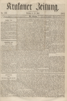 Krakauer Zeitung.Jg.8, Nr. 131 (10 Juni 1864)