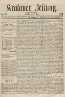 Krakauer Zeitung.Jg.8, Nr. 144 (25 Juni 1864)
