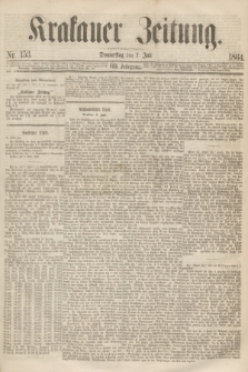 Krakauer Zeitung.Jg.8, Nr. 153 (7 Juli 1864)