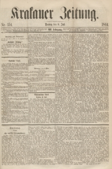 Krakauer Zeitung.Jg.8, Nr. 154 (8 Juli 1864)