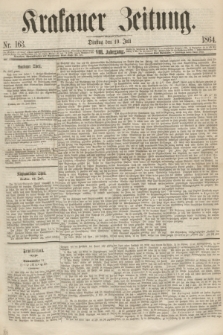 Krakauer Zeitung.Jg.8, Nr. 163 (19 Juli 1864)